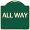 Signmission Designer Series Sign-All Way, Green & Tan Heavy-Gauge Aluminum Sign, 18" x 18", G-1818-24407 A-DES-G-1818-24407 - alternate 1